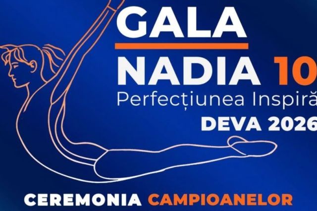 Gala „Nadia 10” de la Deva deschide seria evenimentelor naționale din „Anul Nadia”